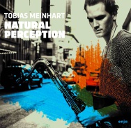 Tobias Meinhart – Natural Perception (Cover)