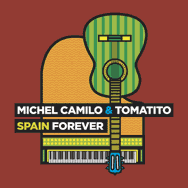 Michel Camilo & Tomatito – Spain Forever (Cover)