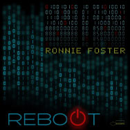 Ronnie Foster – Reboot (Cover)