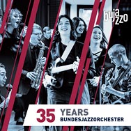 Bujazzo – 35 Years Bundesjazzorchester (Cover)
