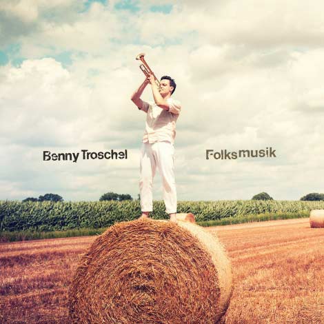 Benny Troschel – Folksmusik (Cover)