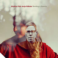 Birgitta Flick & Antje Rößeler – Sending A Phoenix (Cover)