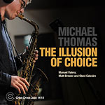 Michael Thomas – The Illusion Of Choice (Cover)