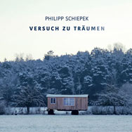 Philipp Schiepek – Versuch zu träumen (Cover)