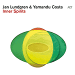 Jan Lundgren & Yamandu Costa – Inner Spirits (Cover)