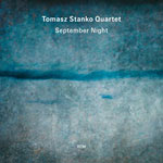 Tomasz Stanko Quartet – September Night (Cover)