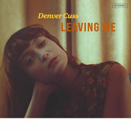 Denver Cuss – Leaving Me (Cover)