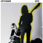 Dicte – Let's Escape (Cover)