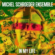 Michel Schroeder Ensemble – In My Life (Cover)