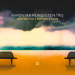 Ramon van Merkenstein Trio – Waiting For A Summer Storm (Cover)