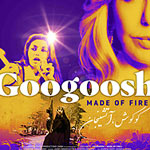 Googoosh - Made Of Fire