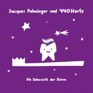 Jacques Palminger & 440 Hertz – Die Sehnsucht der Sterne (Cover)