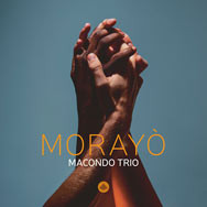 Macondo Trio – Morayò (Cover)