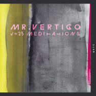 Mr. Vertigo – 23 Meditations (Cover)