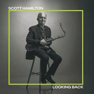 Scott Hamilton – Looking Back (Cover)